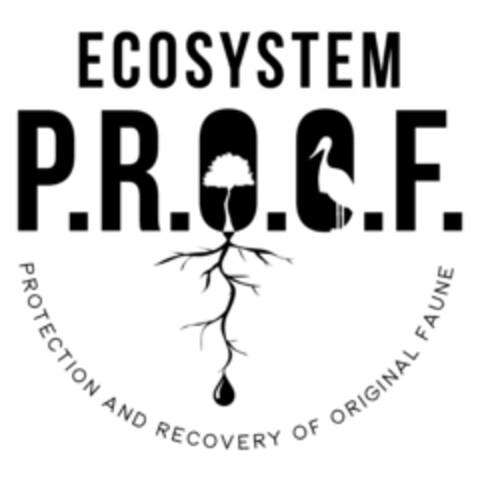 ECOSYSTEM P.R.O.O.F. PROTECTION AND RECOVERY OF ORIGINAL FAUNE Logo (EUIPO, 09/27/2018)