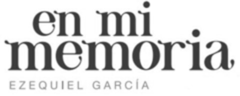 EN MI MEMORIA EZEQUIEL GARCÍA Logo (EUIPO, 20.12.2019)