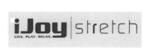 iJoy stretch LIVE. PLAY. RELAX. Logo (EUIPO, 14.07.2005)