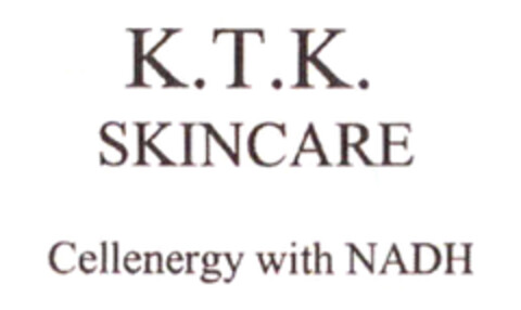 K.T.K. Skincare Cellenergy with NADH Logo (EUIPO, 04.06.2013)