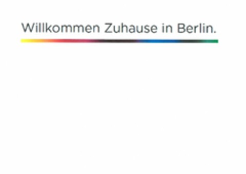 WILLKOMMEN ZUHAUSE IN BERLIN. Logo (EUIPO, 26.03.2014)