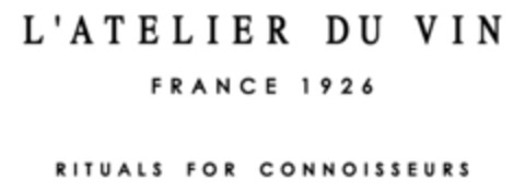 L'ATELIER DU VIN FRANCE 1926 RITUALS FOR CONNOISSEURS Logo (EUIPO, 29.11.2022)