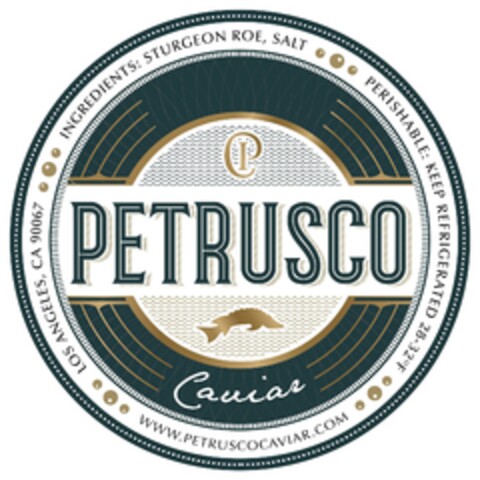 PETRUSCO Caviar INGREDIENTS: STURGEON ROE, SALT PERISHABLE: KEEP REFRIGERATED 28-32°F WWW.PETRUSCOCAVIAR.COM LOS ANGELES, CA 90067 Logo (EUIPO, 08/05/2024)