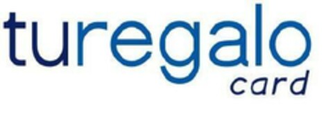 turegalo card Logo (EUIPO, 06/22/2007)