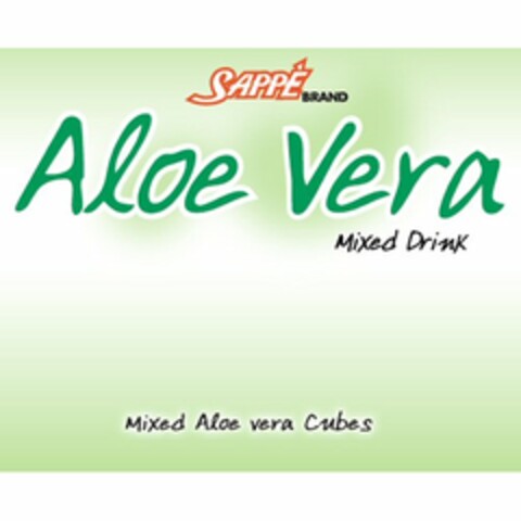 SAPPÉ BRAND ALOE VERA Mixed Drink Mixed Aloe vera Cubes Logo (EUIPO, 12/18/2007)