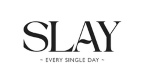 SLAY ~ EVERY SINGLE DAY ~ Logo (EUIPO, 22.01.2024)