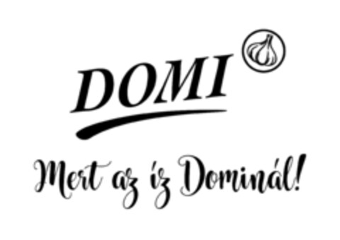 Domi Mert az íz Dominál! Logo (EUIPO, 02.03.2021)