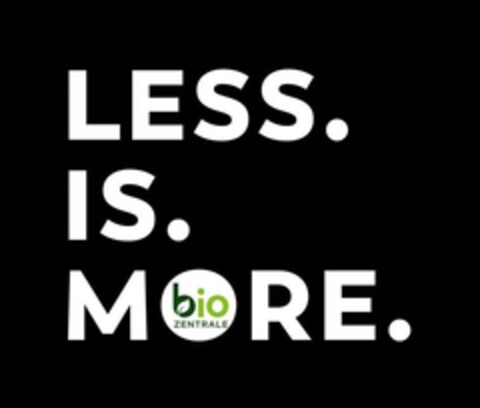 LESS IS MORE BIO ZENTRALE Logo (EUIPO, 07/06/2021)