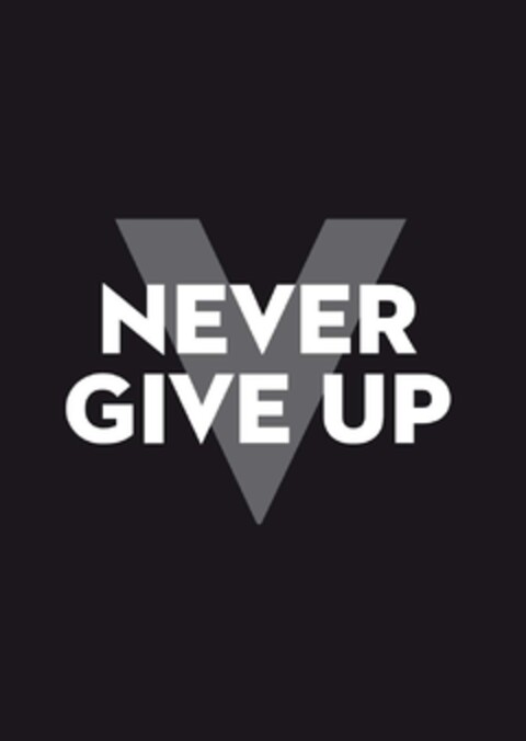 NEVER GIVE UP Logo (EUIPO, 11.02.2022)