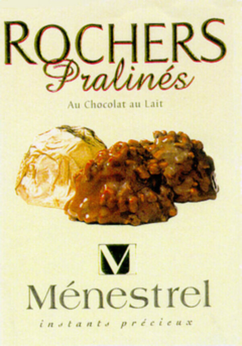 ROCHERS Pralinés Au Chocolat au Lait M Ménestrel instants précieux Logo (EUIPO, 12/01/1997)