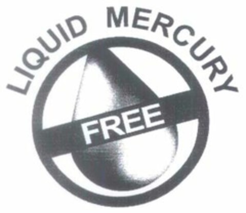 LIQUID MERCURY FREE Logo (EUIPO, 26.03.2008)