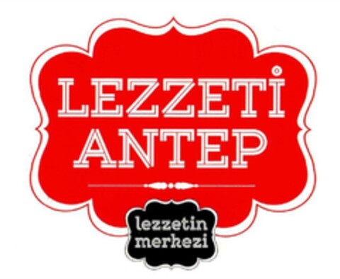 LEZZETi ANTEP lezzetin merkezi Logo (EUIPO, 30.12.2015)