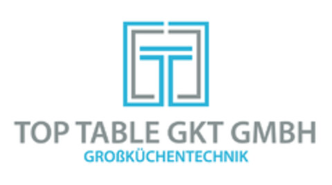 TOP TABLE GKT GMBH GROßKÜCHENTECHNIK Logo (EUIPO, 05/12/2022)