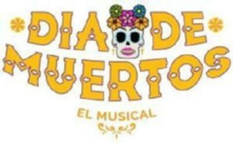 DIA DE MUERTOS EL MUSICAL Logo (EUIPO, 01/12/2024)