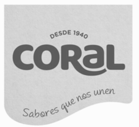 DESDE 1940 CORAL SABORES QUE NOS UNEN Logo (EUIPO, 10/25/2022)