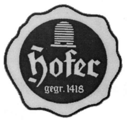 hofer gegr. 1418 Logo (EUIPO, 31.03.1998)