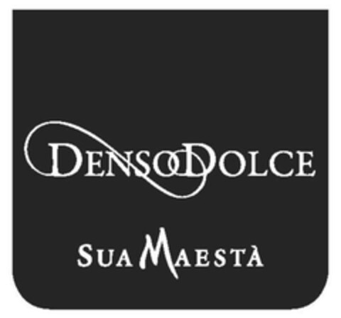 DENSODOLCE SUA MAESTA' Logo (EUIPO, 25.10.2011)