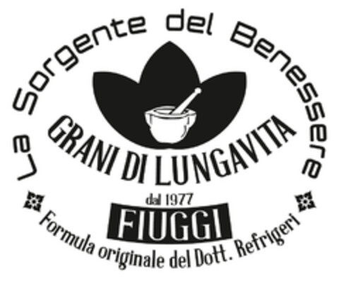 LA SORGENTE DEL BENESSERE GRANI DI LUNGAVITA FIUGGI DAL 1977 FORMULA ORIGINALE DEL DOTT. REFRIGERI Logo (EUIPO, 05.04.2017)