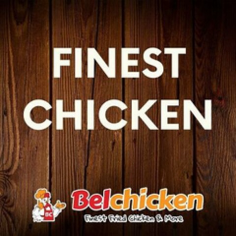 FINEST CHICKEN BC Belchicken Finest Fried Chicken & More Logo (EUIPO, 13.06.2023)