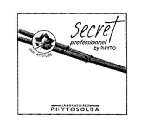 Secret professionnel by PHYTO ZEN ATTITUDE LABORATOIRES PHYTOSOLBA Logo (EUIPO, 03/16/2006)