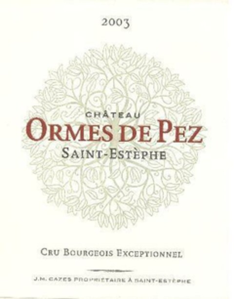 CHATEAU ORMES DE PEZ SAINT-ESTEPHE Cru Bourgeois Exceptionnel JM. Cazes Proprietaire à Saint-Estèphe Logo (EUIPO, 12.10.2007)