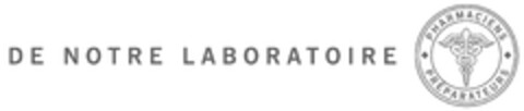 DE NOTRE LABORATOIRE PHARMACIENS PRÉPARATEURS Logo (EUIPO, 29.10.2010)