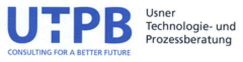 UTPB Usner Technologie- und Prozessberatung Consulting for a better future Logo (EUIPO, 18.10.2012)