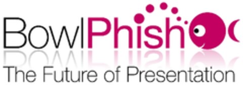 BowlPhish The Future of Presentation Logo (EUIPO, 24.09.2009)
