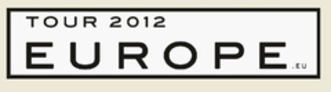 TOUR 2012 EUROPE.EU Logo (EUIPO, 07.02.2011)