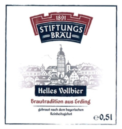 1891 STIFTUNGSBRÄU Helles Vollbier Bautradition aus Erding gebraut nach dem bayrischen Reinheitsgebot Logo (EUIPO, 19.04.2016)