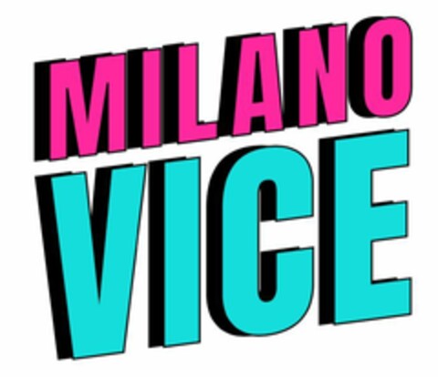 MILANO VICE Logo (EUIPO, 22.12.2021)