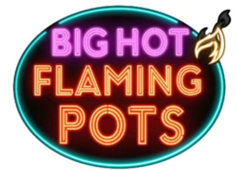 BIG HOT FLAMING POTS Logo (EUIPO, 13.05.2024)