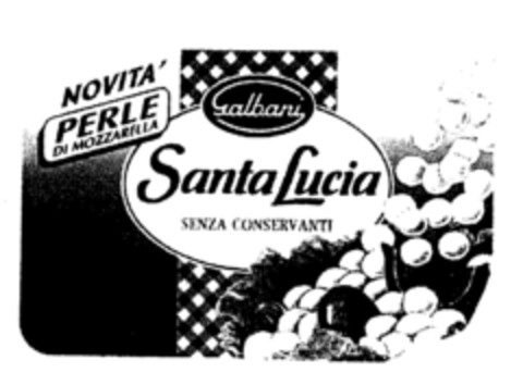 Santa Lucia SENZA CONSERVANTI NOVITÀ PERLE DI MOZZARELLA Galbani Logo (EUIPO, 04/01/1996)