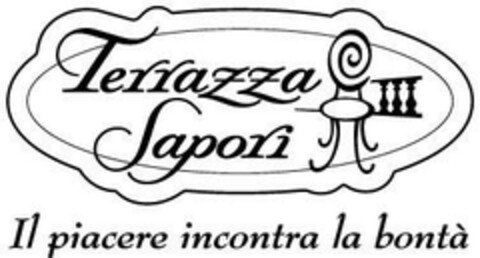 Terrazza Sapori Il piacere incontra la bontà Logo (EUIPO, 05/18/2007)