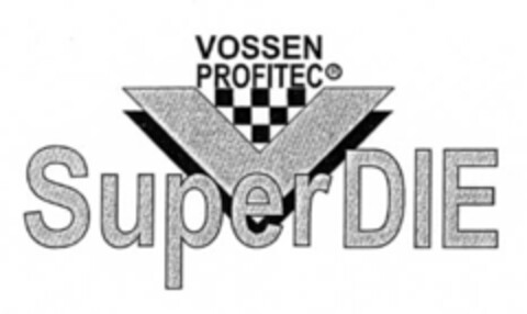 VOSSEN PROFITECO SuperDIE Logo (EUIPO, 12.12.2007)