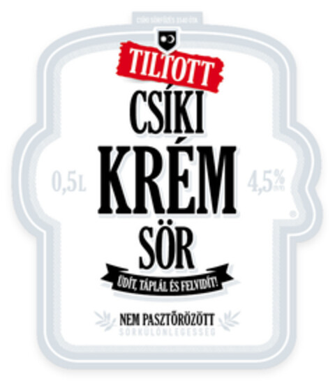 TILTOTT CSÍKI KRÉM SÖR Logo (EUIPO, 09.10.2017)