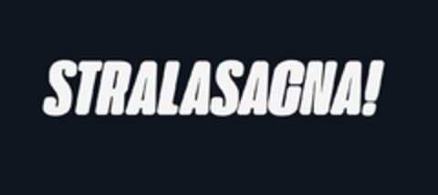 STRALASAGNA! Logo (EUIPO, 07/27/2021)