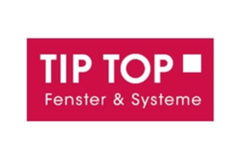 TIP TOP Fenster & Systeme Logo (EUIPO, 22.02.2024)