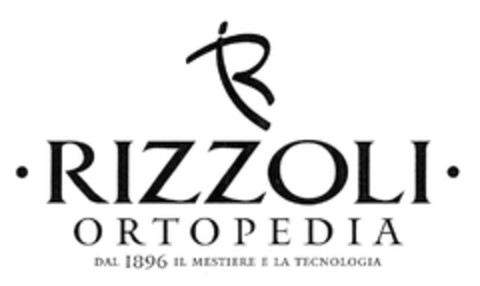 R RIZZOLI ORTOPEDIA DAL 1896 IL MESTIERE E LA TECNOLOGIA Logo (EUIPO, 25.10.2004)