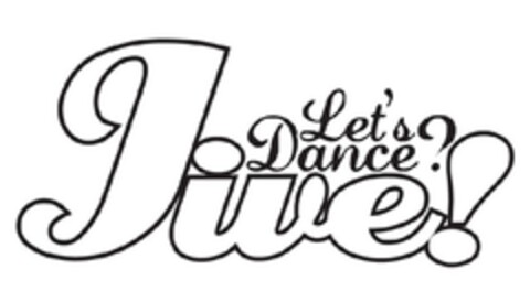 let's dance? JIVE! Logo (EUIPO, 12/27/2010)