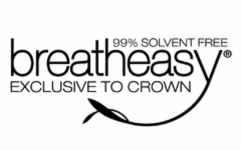 breatheasy EXCLUSIVE TO CROWN 99% SOLVENT FREE Logo (EUIPO, 20.02.2014)