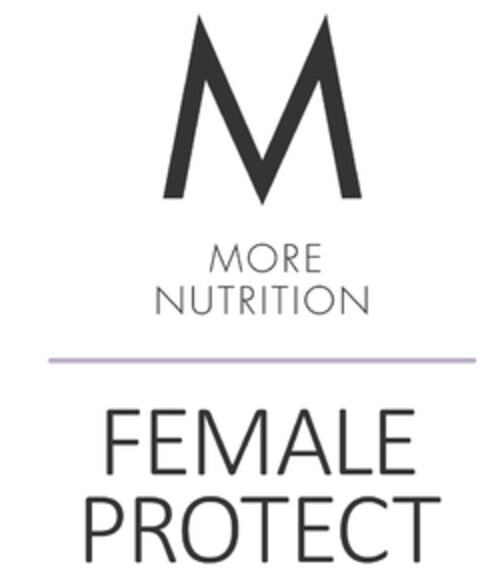 M MORE NUTRITION FEMALE PROTECT Logo (EUIPO, 28.05.2019)