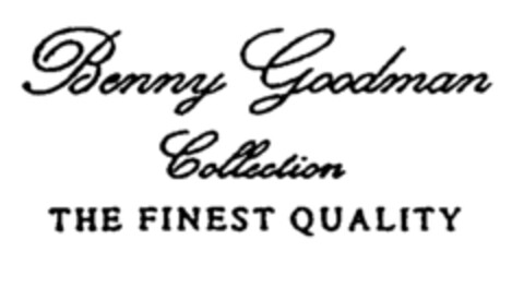 Benny Goodman Collection THE FINEST QUALITY Logo (EUIPO, 15.04.1998)