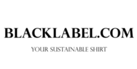 BLACKLABEL.COM YOUR SUSTAINABLE SHIRT Logo (EUIPO, 17.11.2020)