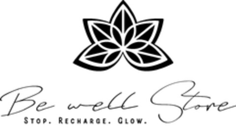 Be well Store  STOP. RECHARGE. GLOW. Logo (EUIPO, 05.10.2023)