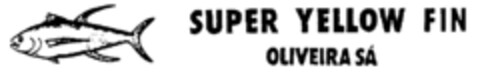 SUPER YELLOW FIN OLIVEIRA SÁ Logo (EUIPO, 26.07.1996)