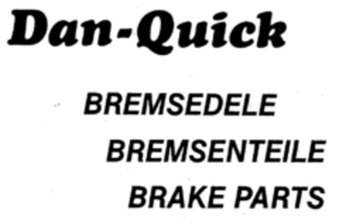 DAN-QUICK BREMSEDELE BREMSENTEILE BRAKE PARTS Logo (EUIPO, 05.09.1997)