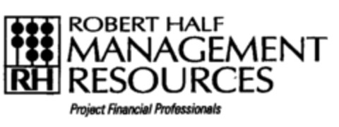 RH ROBERT HALF MANAGEMENT RESOURCES Project Financial Professionals Logo (EUIPO, 27.06.2001)