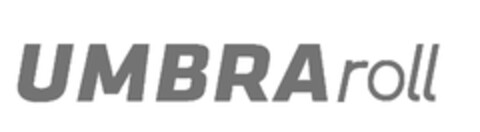 UMBRA ROLL Logo (EUIPO, 15.09.2010)