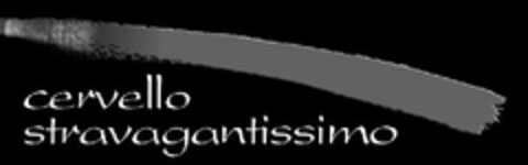 CERVELLO STRAVAGANTISSIMO Logo (EUIPO, 10.04.2013)